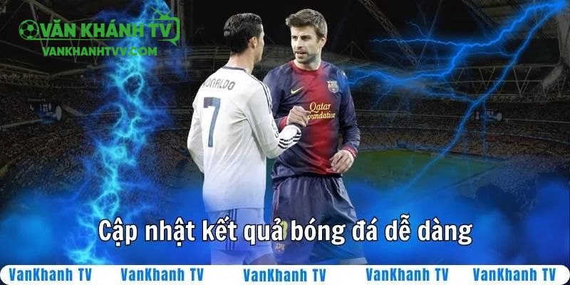 Cập nhật KQBĐ tự động với độ chính xác tuyệt đối