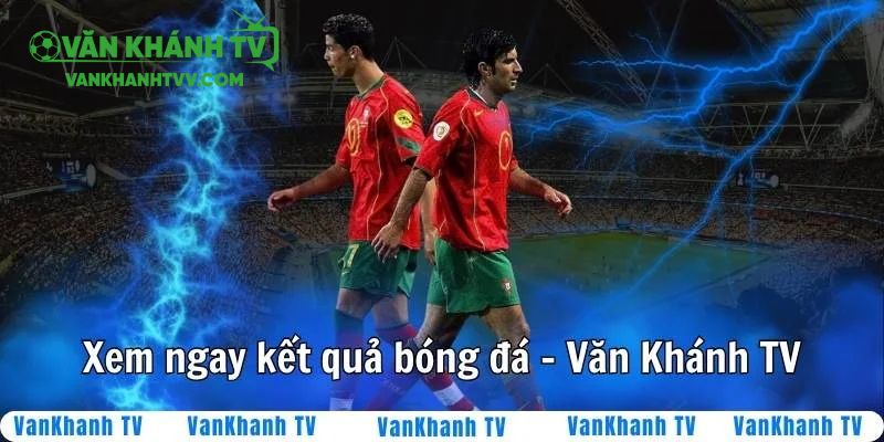 Xem ngay KQBD mọi lúc mọi nơi