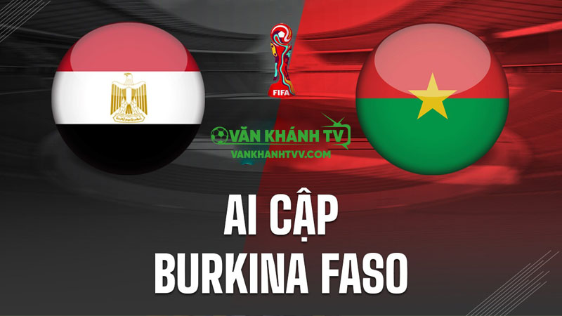 Burkina Faso vs Ai Cập – Các cầu thủ đội khách kiểm soát trận đấu.