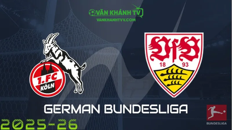 Soi kèo Cologne vs Stuttgart ngày 28/9: Stuttgart hướng tới chiến thắng sân khách